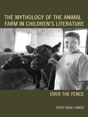 cover image of The Mythology of the Animal Farm in Children's Literature